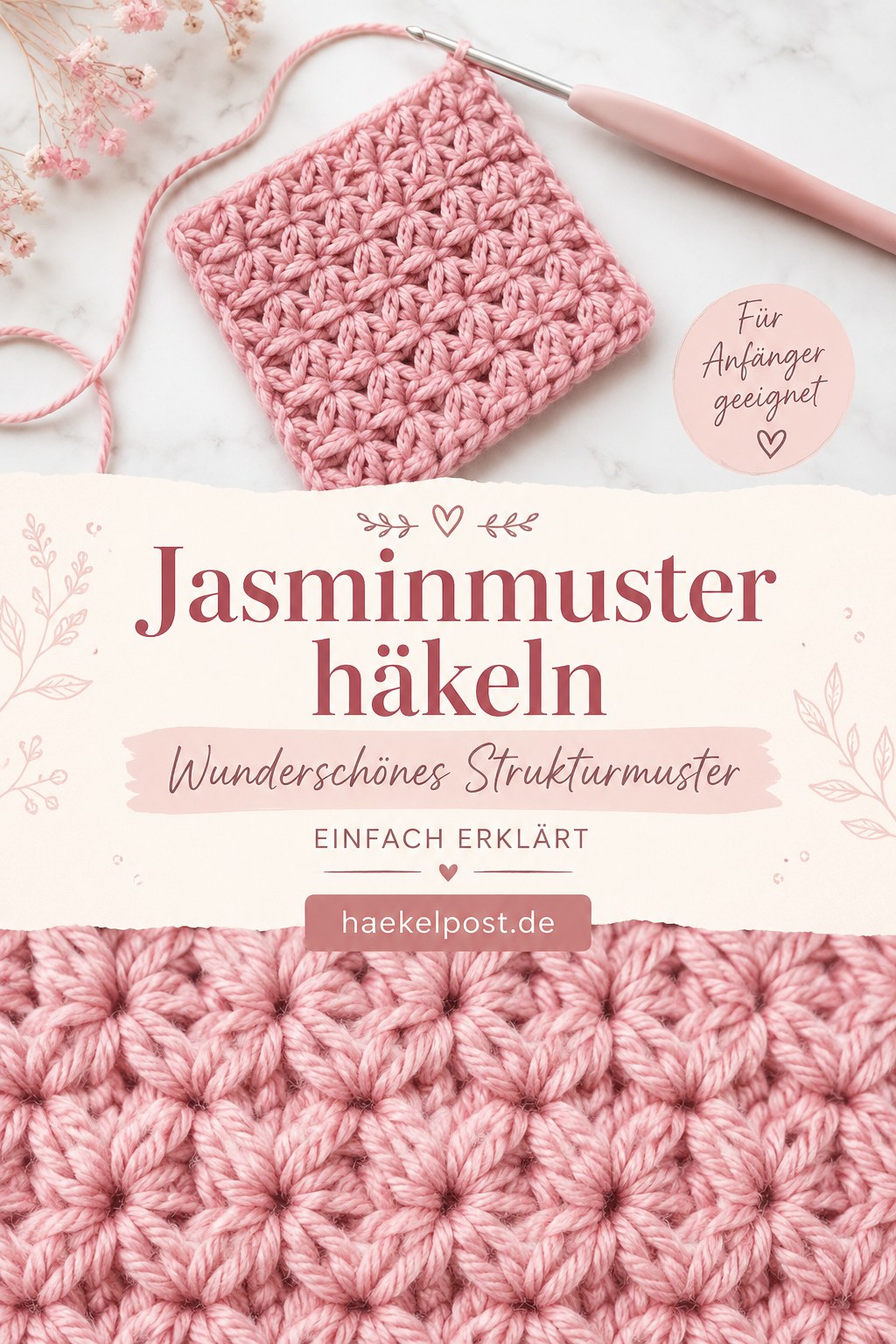 Rosa Probequadrat im Jasminmuster mit Häkelnadel, ideal geeignet für Anfänger