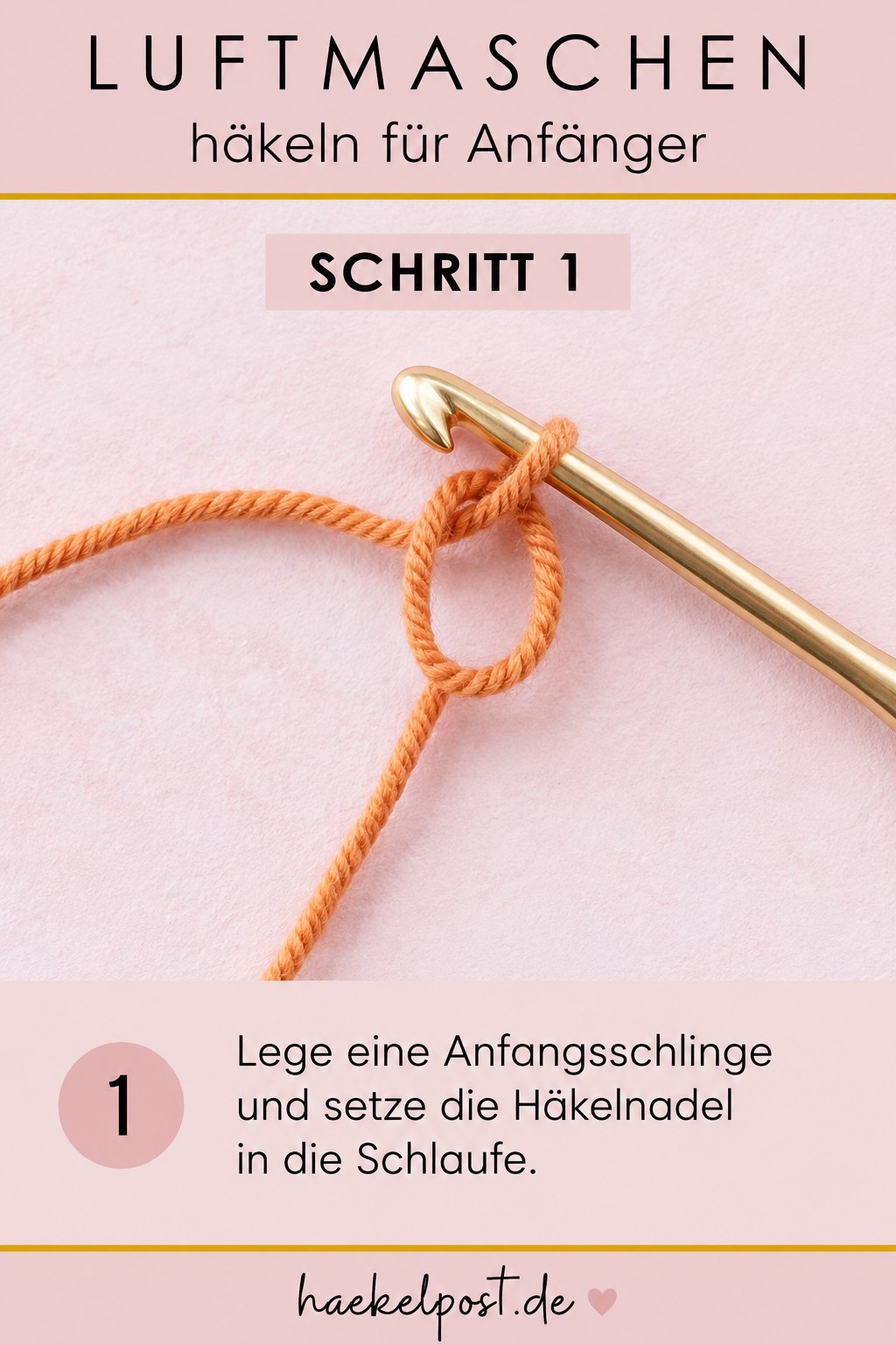 Anfangsschlinge für Luftmaschen häkeln: die Nadel liegt bereit in der ersten Schlaufe.