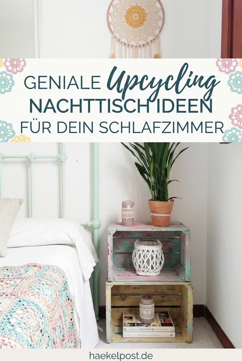 Geniale Upcycling Nachttisch Ideen für dein Schlafzimmer